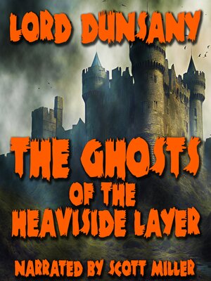 cover image of The Ghosts of the Heaviside Layer